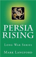Persia Rising