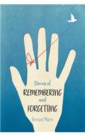 Stories of Remembering and Forgetting