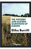 Western and Eastern Questions of Europe