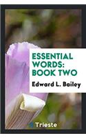 ESSENTIAL WORDS: BOOK TWO