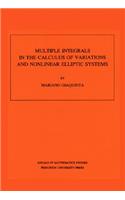 Multiple Integrals in the Calculus of Variations and Nonlinear Elliptic Systems