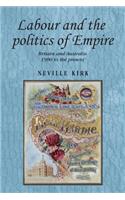 Labour and the Politics of Empire: Britain and Australia 1900 to the Present