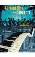 Current Hits for Students, Bk 3: 8 Graded Selections for Intermediate Pianists