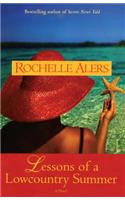 Lessons of a Lowcountry Summer: (English)