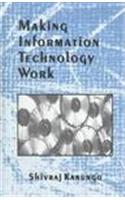 Making Information Technology Work