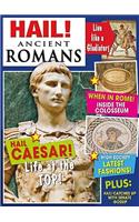 Hail! Ancient Romans