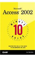 10 Minute Guide to Microsoft Access 2002