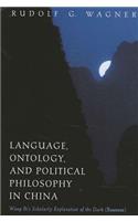 Language, Ontology, and Political Philosophy in China