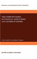 The Competitiveness of Financial Institutions and Centres in Europe