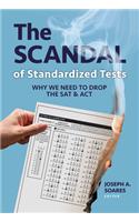 Scandal of Standardized Tests