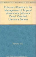 Policy and Practice in the Management of Tropical Watersheds