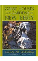 Great Houses and Gardens of New Jersey