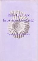 Italo Calvino: Eros and Language