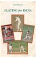 Playing For India: General Books
