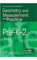 Putting Essential Understanding of Geometry and Measurement into Practice in Grades Pre-K-2
