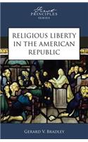 Religious Liberty in the American Republic