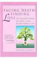 Facing Death, Finding Love