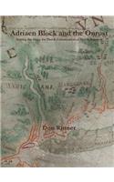 Adriaen Block and the Onrust: Setting the Stage for Dutch Colonization of North America(English)