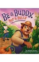 Be a Buddy, Not a Bully