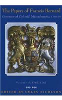The Papers of Francis Bernard