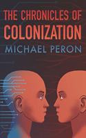 Chronicles of Colonization