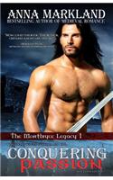 Conquering Passion: The Montbryce Legacy Book One
