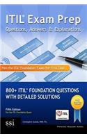 Itil Exam Prep Questions, Answers, & Explanations: 800+ Itil Foundation Questions with Detailed Solutions