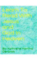 Learn To Read With Jesus and God in Heaven