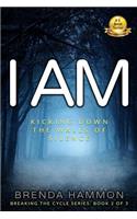 I Am