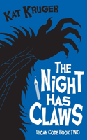 Night Has Claws