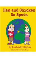 Ham and Chicken Do Spain