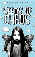 Seeds of Chaos