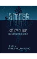 Bitter Truth Study Guide