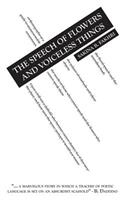Speech of Flowers and Voiceless Things