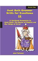 Aunt Ruth Grammar Drills for Excellence II Answer Key