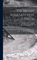 British Association in Canada [microform]