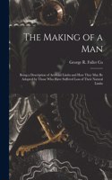 The Making of a Man