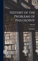 History of the Problems of Philosophy; Volume II