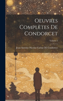 Oeuvres Complètes De Condorcet; Volume 2