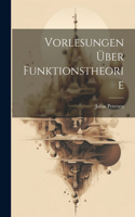 Vorlesungen Über Funktionstheorie