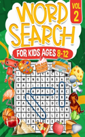 Word Search for Kids Ages 8-12 Volume 2