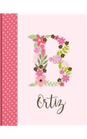 Ortiz: Monogrammed Personalized Lined Journal with Inspirational Quotes
