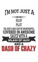 I'm Not Just A Relief Pilot