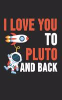 I Love You To Pluto And Back