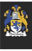 Thornbury: Thornbury Coat of Arms and Family Crest Notebook Journal (6 x 9 - 100 pages)