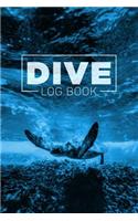 Dive Log Book: (Diving Logbook)