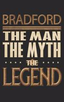 Bradford The Man The Myth The Legend