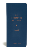 CSB Scripture Notebook, Jeremiah