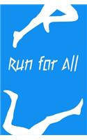Run For All