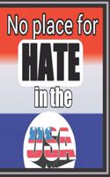 No Place For Hate in The USA